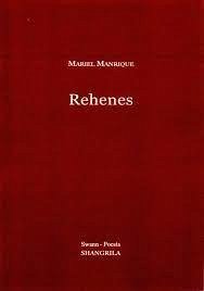 Rehenes - Manrique, Mariel