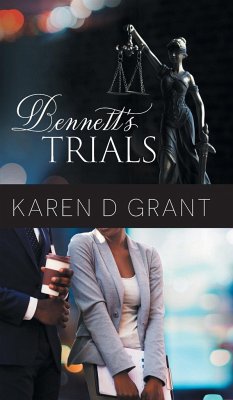 Bennett's Trials - Grant, Karen D