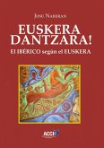 Euskera Dantzara! : el ibérico según el euskera