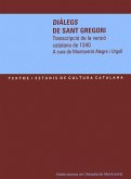 Diàlegs de Sant Gregori : transcripció de la versió catalana de 1340