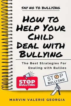 How to Help Your Child Deal with Bullying - Georgia, Marvin Valerie