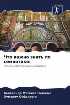 Chto wazhno znat' po semiotike: - Nitièma, Bénewendé Mathias;Ouédraogo, Oumarou