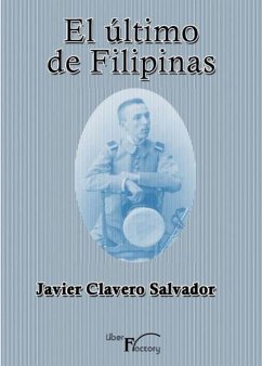 El último de Filipinas - Clavero Salvador, Javier