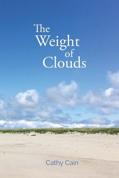 The Weight of Clouds - Cain, Cathy