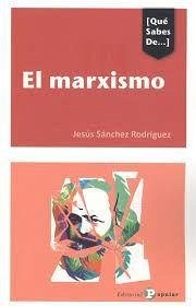 El marxismo - Sánchez Rodríguez, Jesús