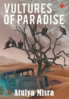 VULTURES OF PARADISE - Misra, Atulya