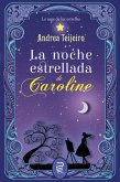 La noche estrellada de Caroline