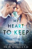 My Heart to Keep (eBook, ePUB)