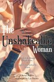 The Unshakeable Woman: How to Walk Through Difficult Times...to Enjoying Your God-given Purpose