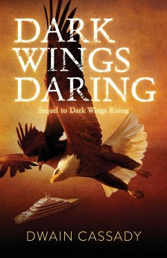 Dark Wings Daring - Cassady, Dwain