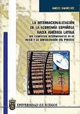 La internacionalización de la economía española hacia América Latina : los elementos determinantes en el inicio y la consolidación del proceso