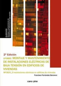 Montaje y mantenimiento de instalaciones eléctricas de baja tensión en edificios de viviendas - Fernández Barranco, Francisco