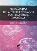 Fundamentos de la técnica de imagen por resonancia magnética