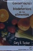 Conservación y biodeterioro de los alimentos