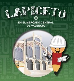 Lapiceto en el Mercado Central de Valencia - Rodrigo Balaguer, Lucía; Llorente Sánchez, Estrella; Martínez Garrido, Fátima