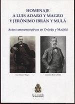 Homenaje Luis Adaro y Magro y Jerónimo Ibrán y Mulá : actos conmemorativos en Oviedo y Madrid - Álvarez Pelegry, Eloy . . . [et al.