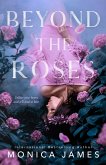 Beyond the Roses (eBook, ePUB)