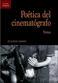 Poética del cinematógrafo : notas - Manrique, Mariel; Green, Eugène