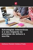 Estratégias interactivas e o seu impacto no processo de leitura e escrita