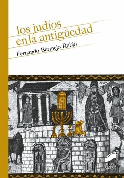 Los judíos en la Antigüedad - Bermejo Rubio, Fernando