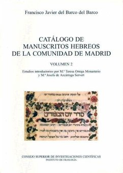 Catálogo de manuscritos hebreos de la Comunidad de Madrid. Vol. 2. Manuscritos hebreos en la Biblioteca Nacional, Archivo Histórico Nacional, Museo Lázaro Galdiano y ... Real Academia de la Historia - Barco del Barco, Francisco Javier del