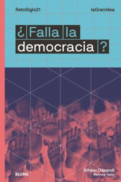 ¿Falla la democracia? - Dasandi, Niheer; Taylor, Matthew