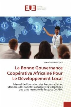 La Bonne Gouvernance Coopérative Africaine Pour Le Développement Local - NYEMB, Jean Christian