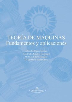Teoría de máquinas : fundamentos y aplicaciones - Rodríguez Montes, Julián