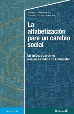 La alfabetización para un cambio social - García Jiménez, Eduardo; Guzmán Simón, Fernando