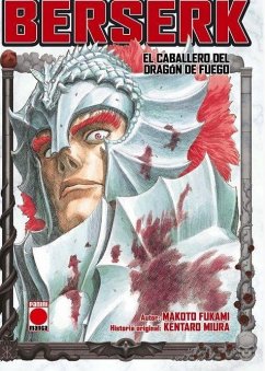 BERSERK, EL CABALLERO DEL DRAGÓN DE FUEGO. LA NOVELA