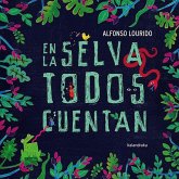En La Selva Todos Cuentan En La Selva Todos Cuentan