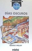 Días oscuros