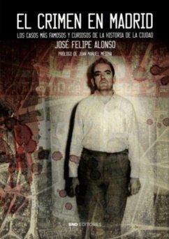 El crimen en Madrid - Alonso Fernández-Checa, José Felipe