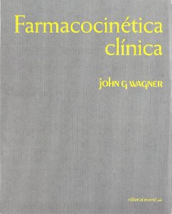 Farmacocinética clínica - Wagner, John G.