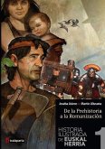 Historia ilustrada de Euskal Herria : de la Prehistoria a la Romanización