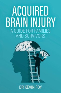 Acquired Brain Injury - Foy, Kevin