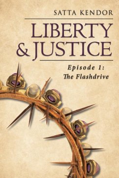 Cover Liberty and Justice: Episode 1: The Flashdrive