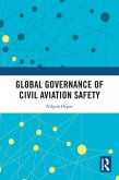 Global Governance of Civil Aviation Safety (eBook, ePUB)