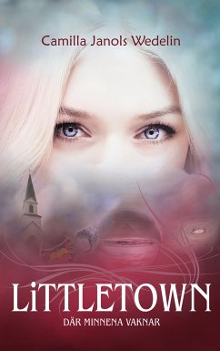 Littletown (eBook, ePUB) - Janols Wedelin, Camilla