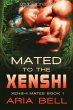 Mated to the Xenshi (Xenshi Mates, #1)... - Bild 1