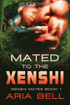 Cover Mated to the Xenshi (Xenshi Mates, #1) (eBook, ePUB)