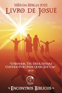 Encontros Bíblicos - Mês da Bíblia 2022 - Livro de Josué - Digital (eBook, ePUB) - Venâncio, Mariana Aparecida