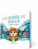 Un universo dentro de mí Un universo dentro de mí