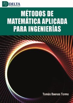 Métodos de matemática aplicada para ingenierías - Baenas Tormo, Tomás Métodos de matemática aplicada para ingenierías - Baenas Tormo, Tomás