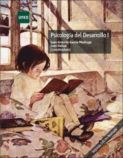 Psicología del desarrollo I - García Madruga, Juan Antonio . . . [et al.; Delval, Juan Psicología del desarrollo I - García Madruga, Juan Antonio . . . [et al.; Delval, Juan