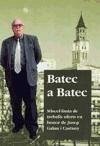 Batec a Batec: miscel·lània de treballs oferts en honor de Josep Galan i Castany