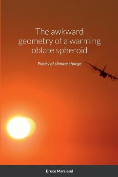 The awkward geometry of a warming oblate spheroid - Marsland, Bruce