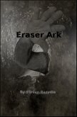 Eraser Ark (Darkest end) (eBook, ePUB)