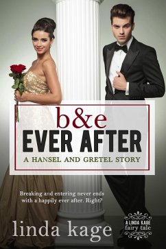 B&E Ever after (eBook, ePUB) - Kage, Linda