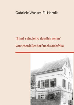 "Blind sein, lehrt deutlich sehen" (eBook, ePUB)